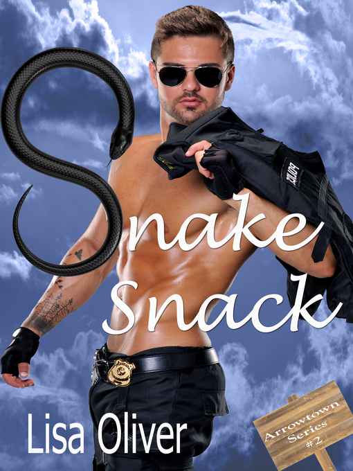 Title details for Snake Snack by Lisa Oliver - Wait list